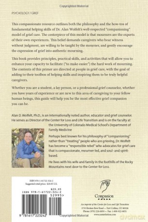Counseling Skills for Companioning the Mourner: The Fundamentals of Effective Grief Counseling (The Companioning Series) - Alan D. Wolfelt [KSIĄŻKA]