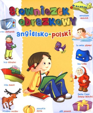 Słowniczek obrazkowy. Angielsko-polski - Monika Kurowska (tłum.) [KSIĄŻKA]