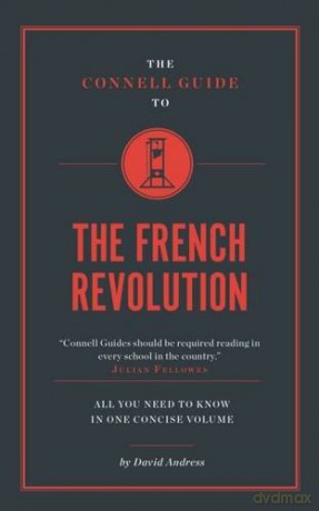 The Connell Guide to the French Revolution - David Andress [KSIĄŻKA]