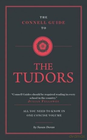 The Connell Guide to The Tudors - Susan Doran [KSIĄŻKA]