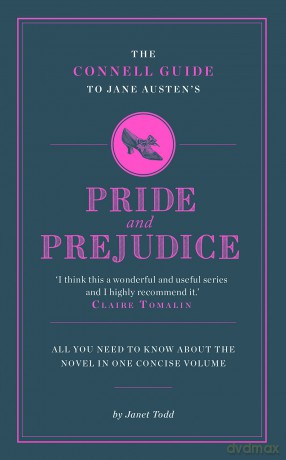 The Connell Guide to Jane Austen's Pride and Prejudice - Janet Todd [KSIĄŻKA]