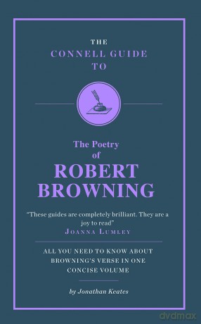 The Connell Guide to The Poetry of Robert Browning - Jonathon Keates [KSIĄŻKA]