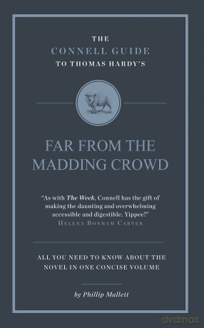 The Connell Guide to Thomas Hardy's Far From the Madding Crowd - Phillip Mallett [KSIĄŻKA]