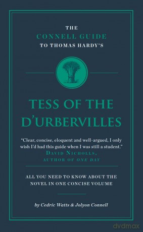 The Connell Guide to Thomas Hardy's Tess of the d'Urbervilles - Cedric Watts [KSIĄŻKA]