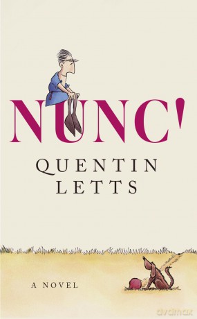 Nunc! - Quentin Letts [KSIĄŻKA]