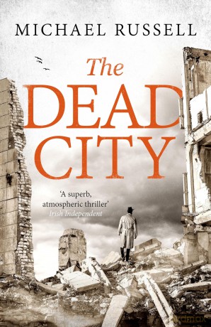 The Dead City: A gripping WW2 spy action thriller (Stefan Gillespie) - Michael Russell [KSIĄŻKA]