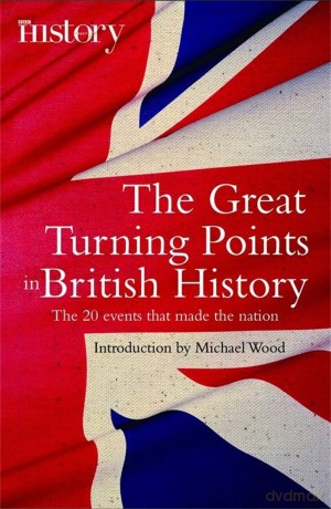 The Great Turning Points of British History: The 20 Events That Made the Nation (Brief Histories) - Michael Wood [KSIĄŻKA]