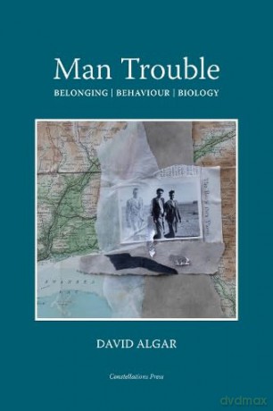 Man Trouble: Belonging | Behaviour | Biology - David Algar [KSIĄŻKA]