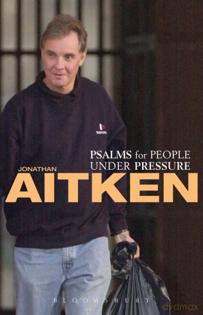 Psalms for People Under Pressure - Jonathan Aitken [KSIĄŻKA]