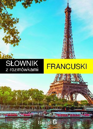 Słownik francusko-polski, polsko-francuski z rozmówkami - Mirosława Słobodska [KSIĄŻKA]