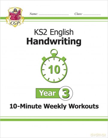 KS2 Year 3 English Handwriting 10-Minute Weekly Workouts (CGP Year 3 English) - CGP Books [KSIĄŻKA]