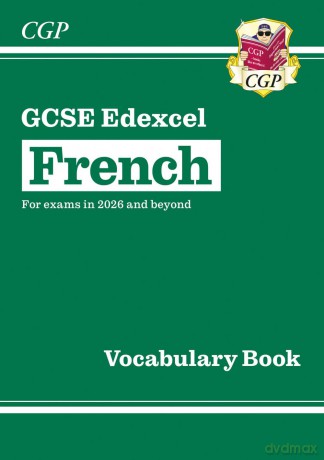 New GCSE French Edexcel Vocabulary Book (for exams from 2026) (CGP Edexcel GCSE French) - CGP Books [KSIĄŻKA]