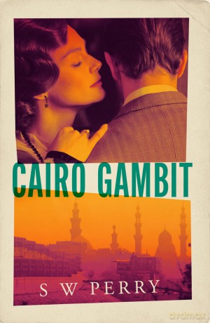 Cairo Gambit - S. W. Perry [KSIĄŻKA]