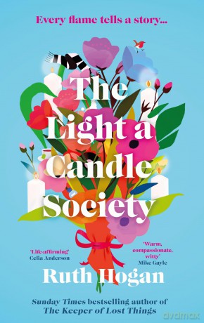 The Light a Candle Society: The most heartwarming, joyful, uplifting read for 2025 - Ruth Hogan [KSIĄŻKA]
