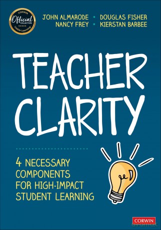 Teacher Clarity: Four Necessary Components for High-Impact Student Learning - John Taylor Almarode [KSIĄŻKA]