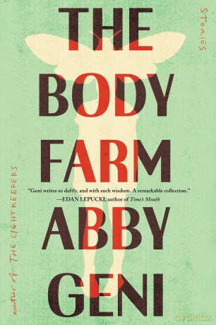 The Body Farm: Stories - Abby Geni [KSIĄŻKA]