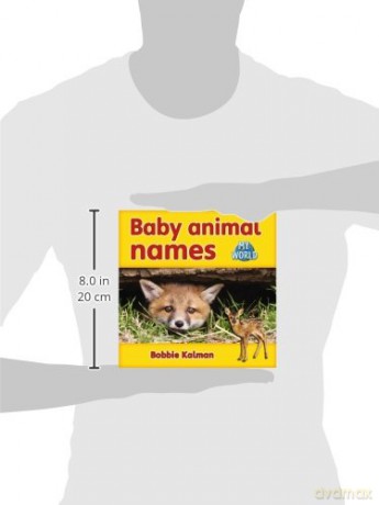 Baby animal names: Animals in My World - Bobbie Kalman [KSIĄŻKA]