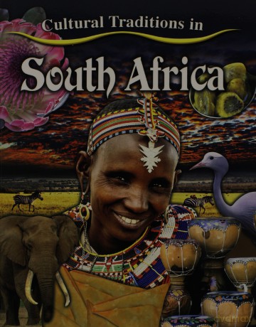 Cultural Traditions in South Africa (Cultural Traditions in My World) - Molly Aloian [KSIĄŻKA]