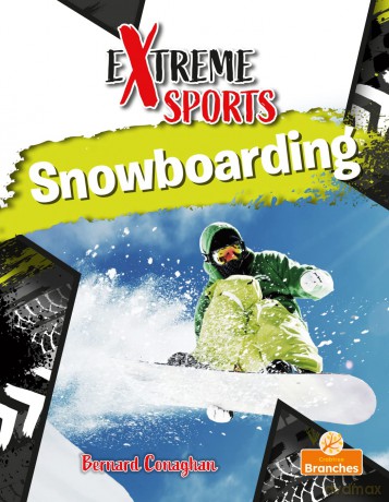 Snowboarding (Extreme Sports) - Bernard Conaghan [KSIĄŻKA]