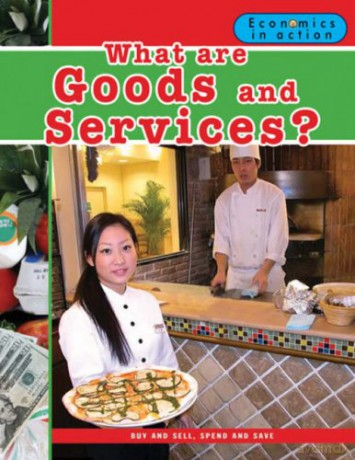 What are Goods and Services (Economics in Action) - Carolyn Andrews [KSIĄŻKA]