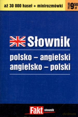 Słownik polsko-angielski, angielsko-polski [KSIĄŻKA]