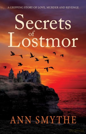 Secrets of Lostmor: A gripping story of love, murder and revenge - Ann Smythe [KSIĄŻKA]