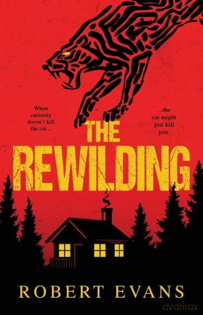The Rewilding - Robert Evans [KSIĄŻKA]