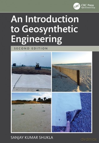 An Introduction to Geosynthetic Engineering - Sanjay Kumar Shukla [KSIĄŻKA]
