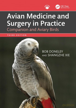 Avian Medicine and Surgery in Practice: Companion and Aviary Birds - Bob Doneley [KSIĄŻKA]
