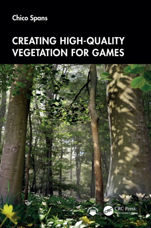 Creating High-Quality Vegetation for Games - Chico Spans [KSIĄŻKA]