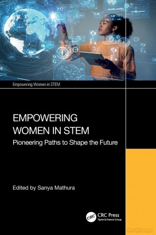 Empowering Women in STEM: Pioneering Paths to Shape the Future - Sanya Mathura [KSIĄŻKA]