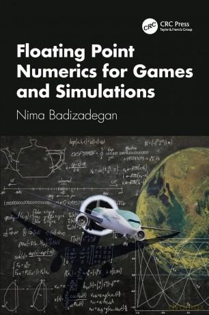 Floating Point Numerics for Games and Simulations - Nima Badizadegan [KSIĄŻKA]