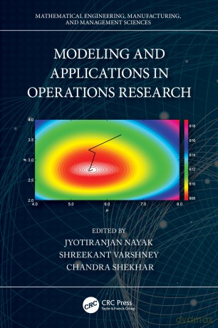 Modeling and Applications in Operations Research (Mathematical Engineering, Manufacturing, and Management Sciences) - Jyotiranjan Nayak [KSIĄŻKA]