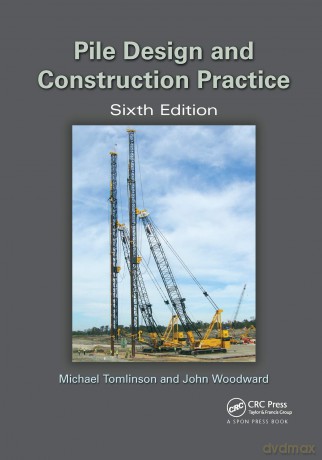 Pile Design and Construction Practice - Michael Tomlinson [KSIĄŻKA]