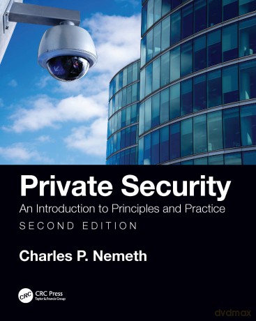 Private Security: An Introduction to Principles and Practice (Routledge Studies in Applied Linguistics) - Charles P. Nemeth [KSIĄŻKA]