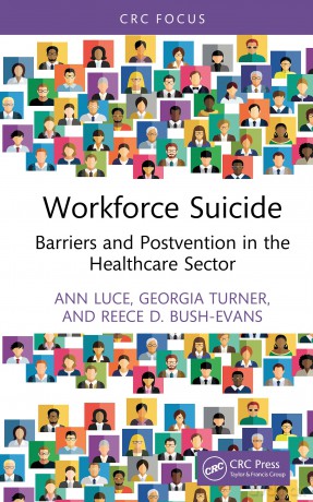 Workforce Suicide: Barriers and Postvention in the Healthcare Sector (CRC Focus) - Ann Luce [KSIĄŻKA]