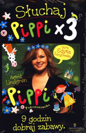 Słuchaj Pippi x 3 - Astrid Lindgren [Audiobook]