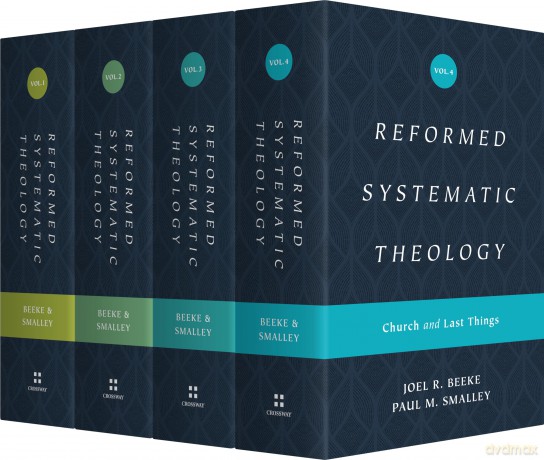 Reformed Systematic Theology Series (4-Volume Set): Revelation and God/ Man and Christ/ Spirit and Salvation/ Church and Last Things: 1-4 - Beeke [KSIĄŻKA]