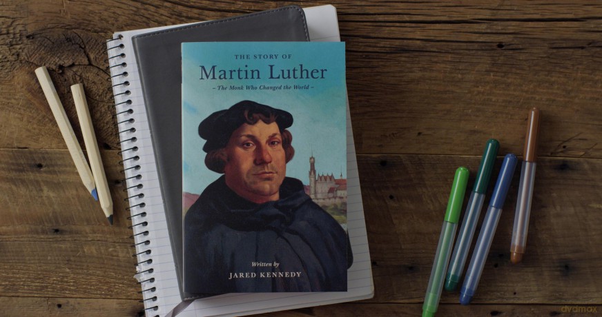 The Story of Martin Luther: The Monk Who Changed the World (Lives of Faith and Grace) - Jared Kennedy [KSIĄŻKA]