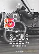Słynne zdjęcia i ich historie. Część 1 - Hans-Michael Koetzle [KSIĄŻKA]