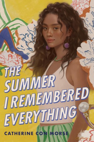 The Summer I Remembered Everything - Catherine Con Morse [KSIĄŻKA]
