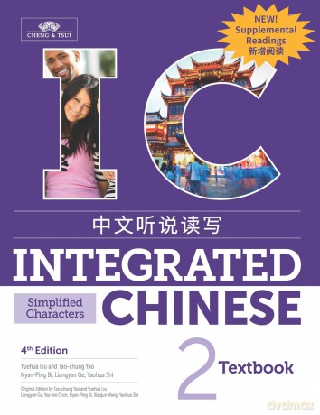 Integrated Chinese Level 2 - Textbook with Supplemental Readings (Simplified characters) - Yuehua LIU [KSIĄŻKA]
