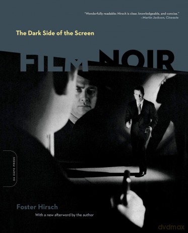 The Dark Side of the Screen: Film Noir - Foster Hirsch [KSIĄŻKA]