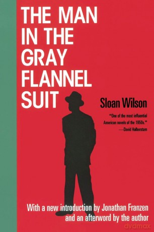The Man in the Gray Flannel Suit - Sloan Wilson [KSIĄŻKA]