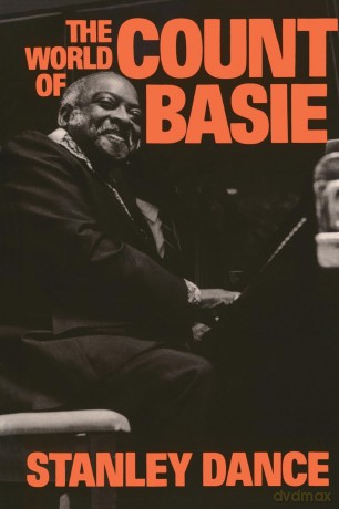The World Of Count Basie - Stanley Dance [KSIĄŻKA]
