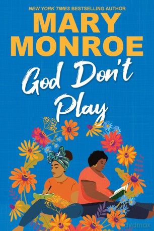 God Don't Play: 3 - Mary Monroe [KSIĄŻKA]