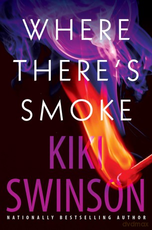 Where There's Smoke (Alayna Curry) - Kiki Swinson [KSIĄŻKA]