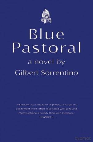 Blue Pastoral (American Literature) - Gilbert Sorrentino [KSIĄŻKA]
