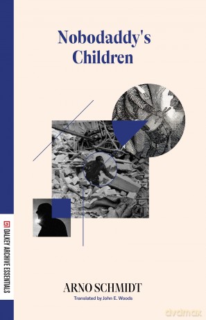 Nobodaddy's Children (Dalkey Archive Essentials) - Arno Schmidt [KSIĄŻKA]