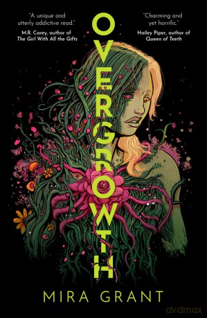 Overgrowth - Mira Grant [KSIĄŻKA]